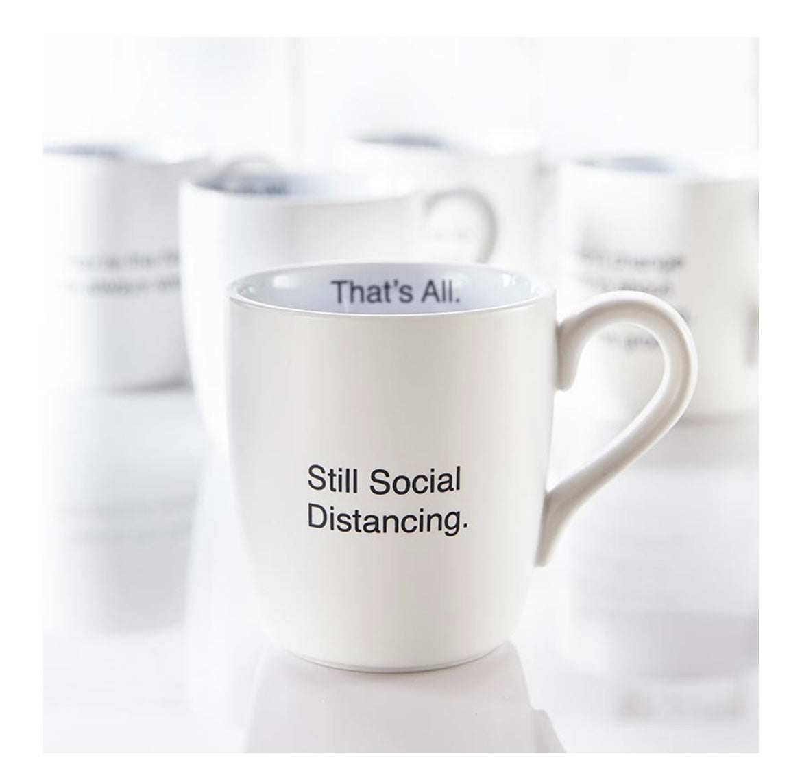 Still Social Distancing Mug