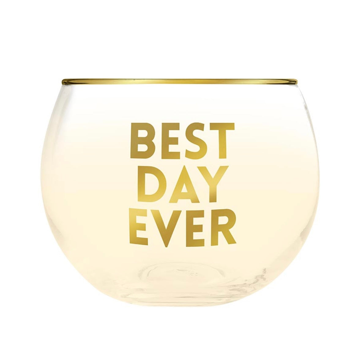 Best Day Ever Cocktail Glass