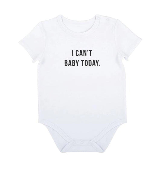 I Can’t Baby Today Snapshirt