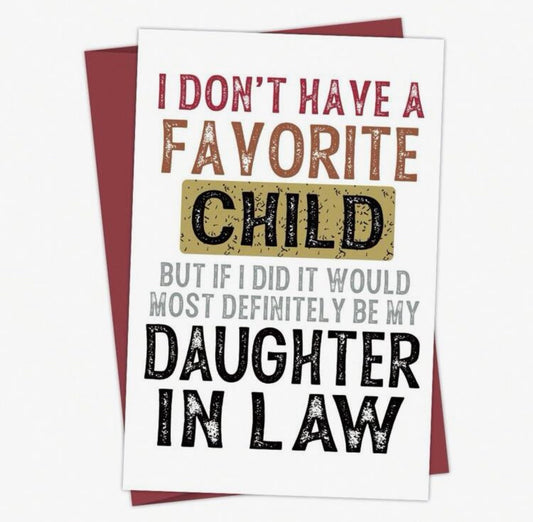 Favorite Child - Greeting Card - Any Occasion