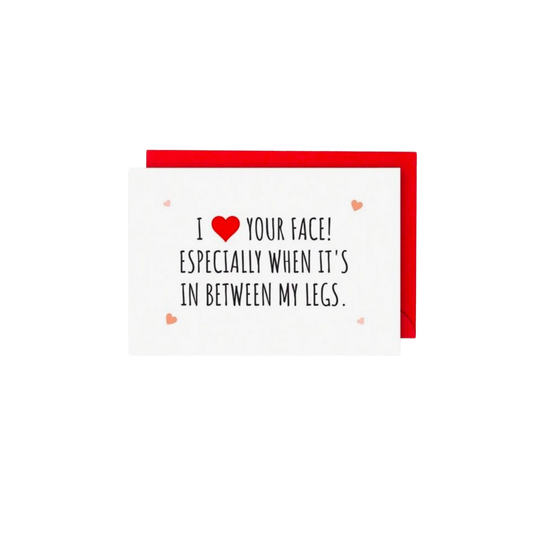 I Love Your Face - Greeting Card - Valentine’s Day