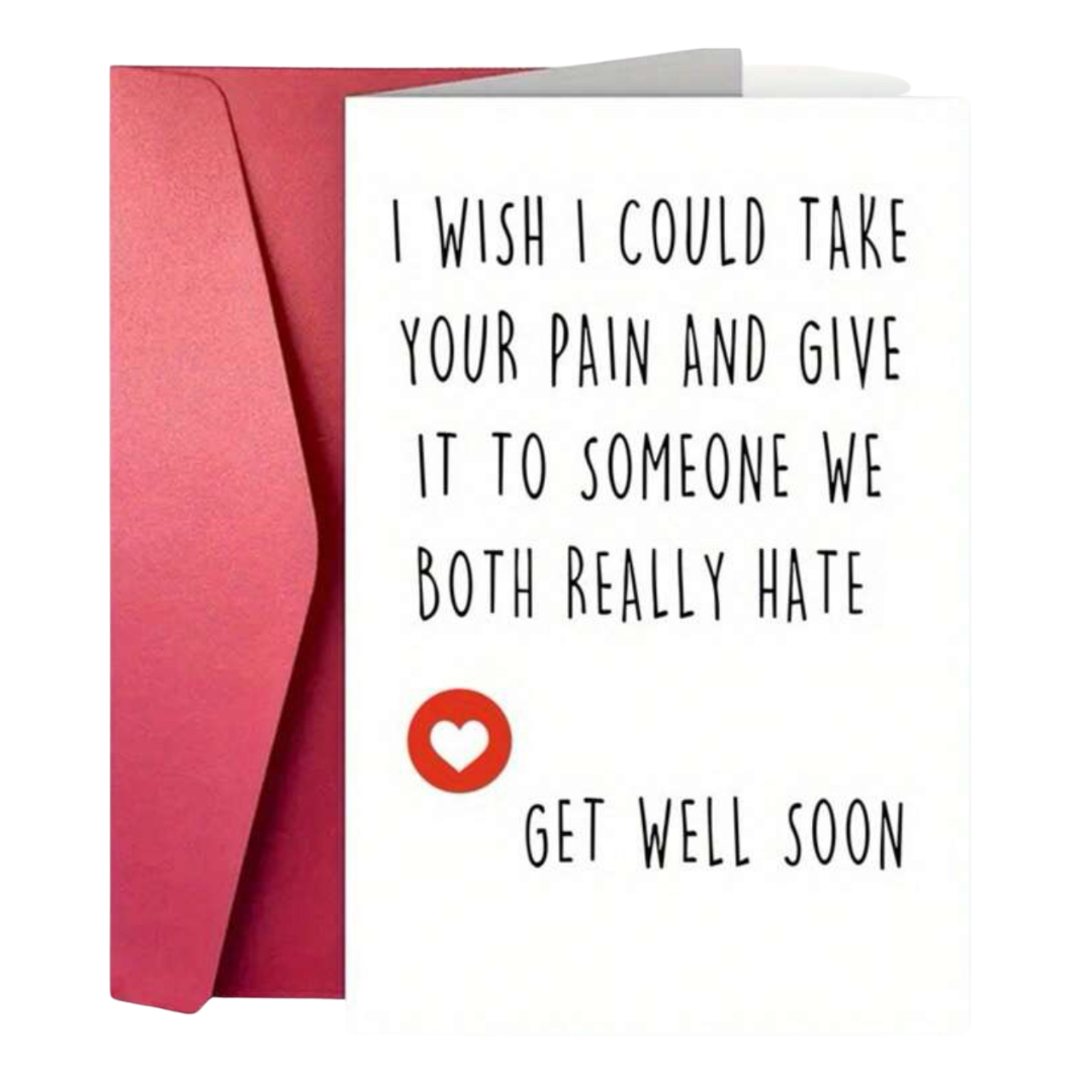 Pass the Pain - Greeting Card - Get Well