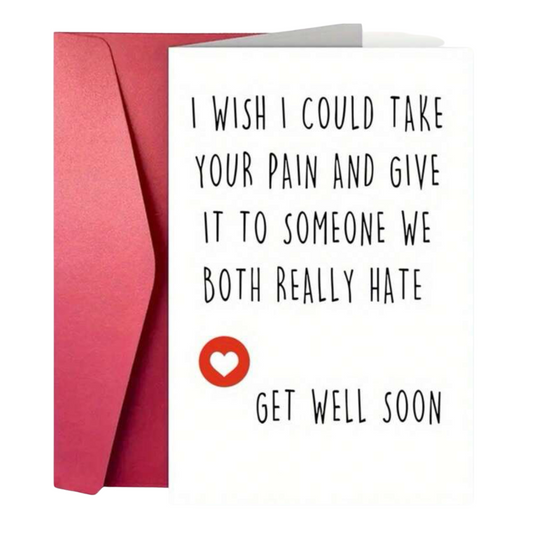 Pass the Pain - Greeting Card - Get Well