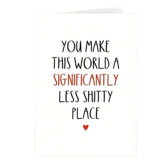 Better World - Greeting Card - Any Occasion